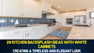 Kitchen Backsplash Ideas with White Cabinets